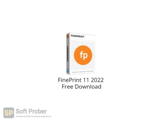 FinePrint 11 2022 Free Download-Softprober.com