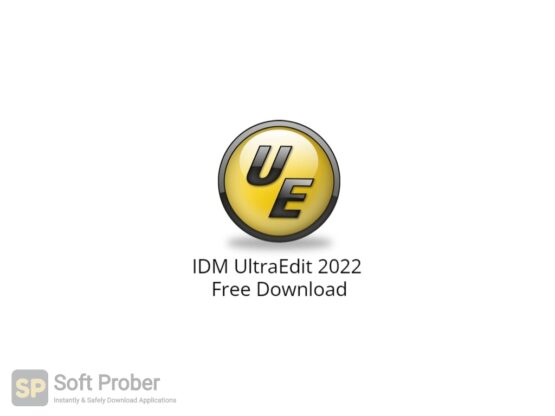 IDM UltraEdit 2022 Free Download-Softprober.com