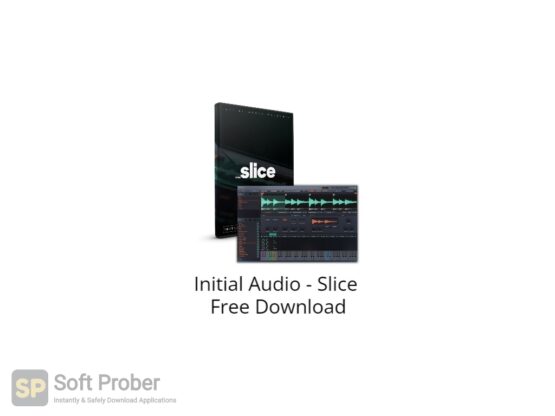 Initial Audio Slice Free Download-Softprober.com