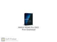 MAGIX VEGAS Pro 2022 Free Download-Softprober.com
