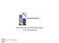 MecSoft VisualCAM_CAD 2022 Free Download-Softprober.com