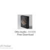 Otto Audio – II II II II 2022 Free Download