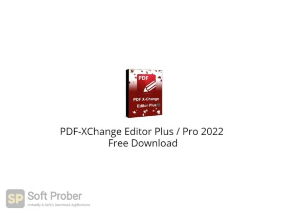 PDF XChange Editor Plus _ Pro 2022 Free Download-Softprober.com