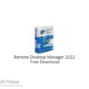 Remote Desktop Manager 2022 Free Download