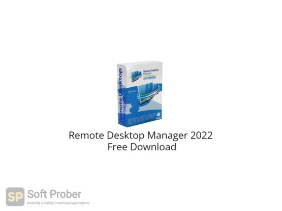 Remote Desktop Manager 2022 Free Download-Softprober.com