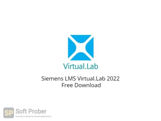 Siemens LMS Virtual.Lab 2022 Free Download-Softprober.com