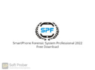 SmartPhone Forensic System Professional 2022 Free Download-Softprober.com