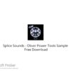 Splice Sounds – Oliver Power Tools Sample (WAV) Free Download