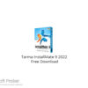 Tarma InstallMate 9 2022 Free Download