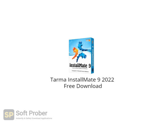 Tarma InstallMate 9 2022 Free Download-Softprober.com