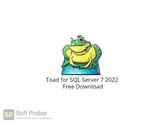 Toad for SQL Server 7 2022 Free Download-Softprober.com