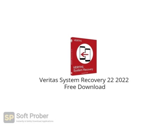 Veritas System Recovery 22 2022 Free Download-Softprober.com