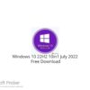 Windows 10 22H2 10in1 July 2022 Free Download