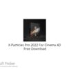 X-Particles Pro 2022 For Cinema 4D Free Download