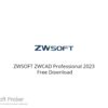 ZWSOFT ZWCAD Professional 2023 Free Download