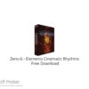 Zero-G – Elements Cinematic Rhythms 2022 Free Download