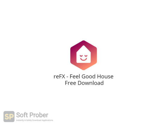 reFX Feel Good House Free Download-Softprober.com