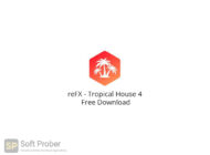 reFX Tropical House 4 Free Download-Softprober.com