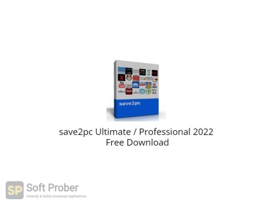 save2pc Ultimate _ Professional 2022 Free Download-Softprober.com