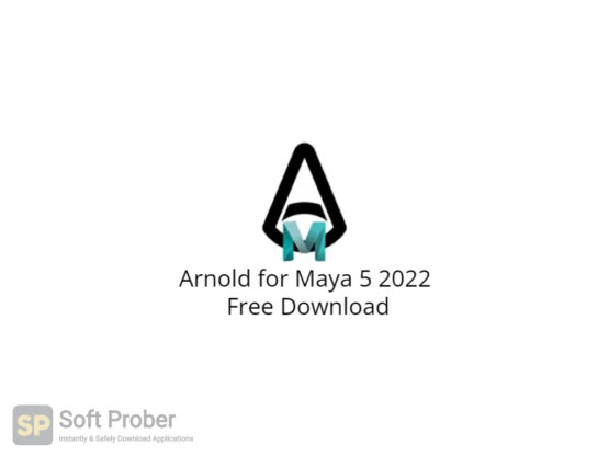 Arnold for Maya 5 2022 Free Download-Softprober.com