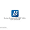 Bentley Descartes CONNECT Edition 2022 Free Download