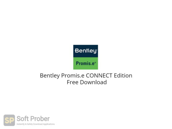 Bentley Promis.e CONNECT Edition Free Download-Softprober.com