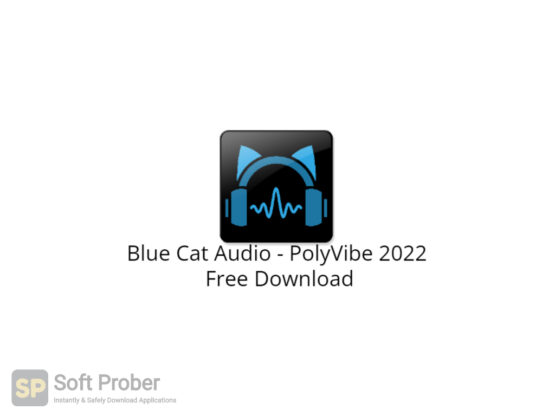 Blue Cat Audio PolyVibe 2022 Free Download-Softprober.com