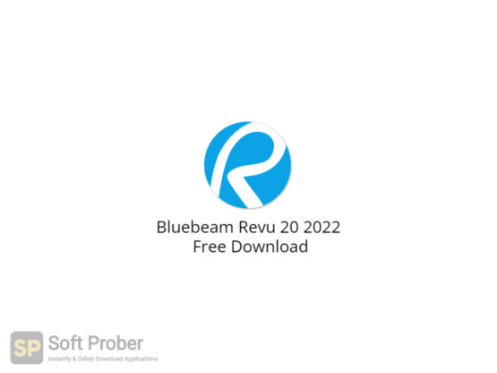 Bluebeam Revu 20 2022 Free Download-Softprober.com