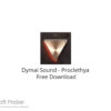 Dymai Sound – Proclethya 2022 Free Download