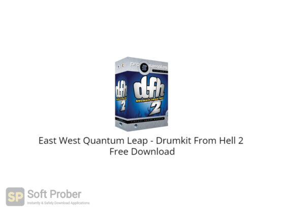 East West Quantum Leap Drumkit From Hell 2 Free Download-Softprober.com