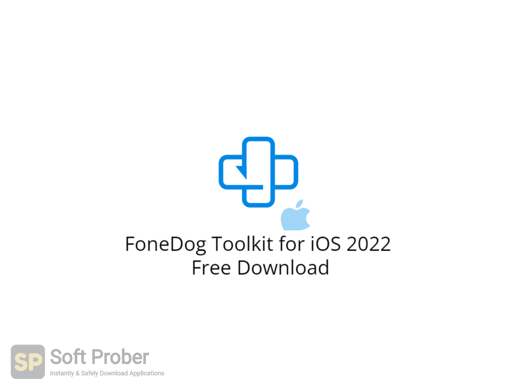 FoneDog Toolkit Android 2.1.10 / iOS 2.1.80 download the new
