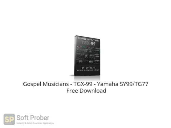 Gospel Musicians TGX 99 Yamaha SY99_TG77 Free Download-Softprober.com