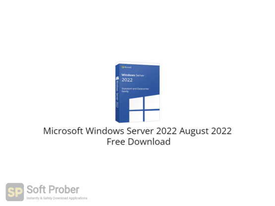 Microsoft Windows Server 2022 August 2022 Free Download-Softprober.com