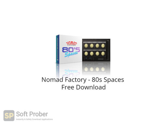 Nomad Factory 80s Spaces Free Download-Softprober.com
