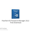 PassFab iOS Password Manager 2022 Free Download