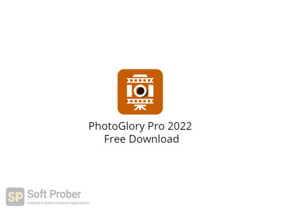 PhotoGlory Pro 2022 Free Download-Softprober.com