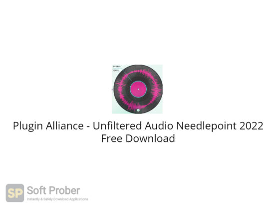 Plugin Alliance Unfiltered Audio Needlepoint 2022 Free Download-Softprober.com