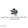 Sugar Bytes – Instruments Bundle 2022 Free Download