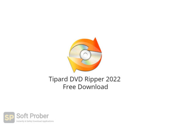 Tipard DVD Ripper 2022 Free Download-Softprober.com
