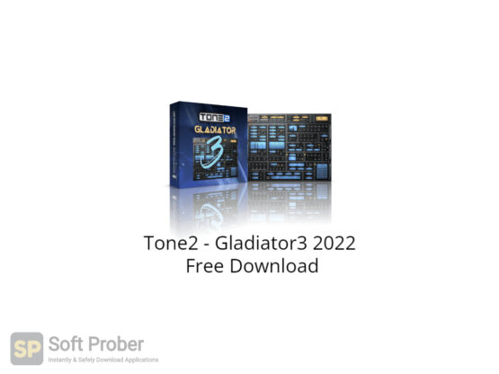 Tone2 Gladiator3 2022 Free Download-Softprober.com