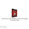 Toontrack – DFH Superior Custom & Vintage 2022 Free Download