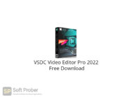VSDC Video Editor Pro 2022 Free Download-Softprober.com