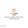 iZotope – Nectar 3 Plus 2022 Free Download