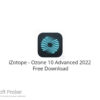 iZotope – Ozone 10 Advanced 2022 Free Download