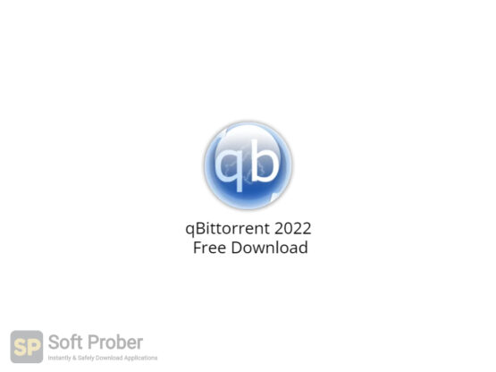 qBittorrent 2022 Free Download-Softprober.com