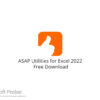 ASAP Utilities for Excel 2022 Free Download