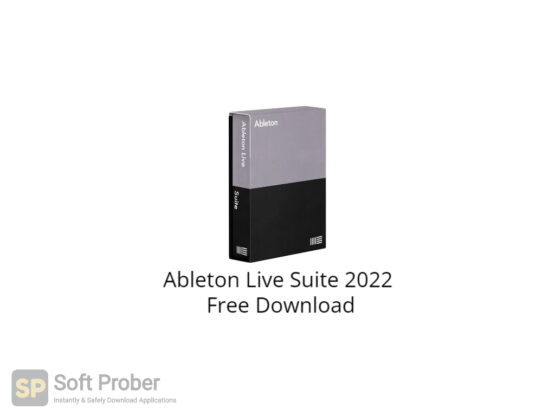 Ableton Live Suite 2022 Free Download-Softprober.com