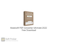 Aiseesoft PDF Converter Ultimate 2022 Free Download-Softprober.com