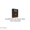 AnyMP4 Blu-ray Player 2022 Free Download