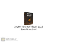 AnyMP4 Blu ray Player 2022 Free Download-Softprober.com
